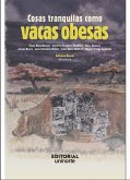 Cosas tranquilas como vacas obesas (eBook, PDF)