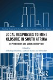 Local Responses to Mine Closure in South Africa (eBook, ePUB)