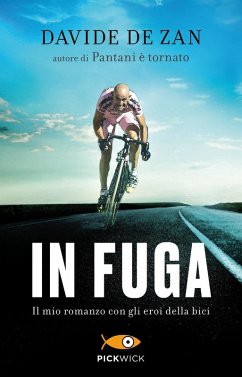 Cover In fuga. Il mio romanzo con gli eroi della bici