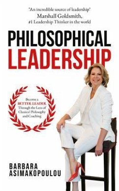 Philosophical Leadership (eBook, ePUB) - Asimakopoulou, Barbara