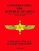 Constructing The Republic of Ariya (eBook, ePUB)