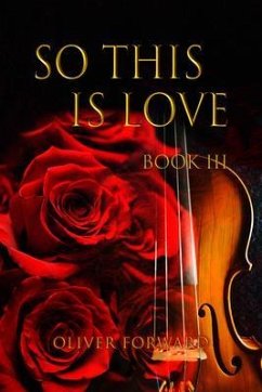 So This Is Love (eBook, ePUB) - Forward, Oliver