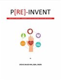 P[RE]-INVENT Reinvent to Prevent (eBook, ePUB)