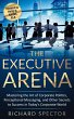 The Executive Arena: Mastering the Art... - Bild 1