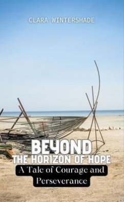 Beyond the Horizon of Hope (eBook, ePUB) - Wintershade, Clara