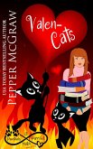 Valen-Cats: A Pawsitively Purrfect Match Made in Hell (Matchmaking Cats of the Goddesses, #12) (eBook, ePUB)