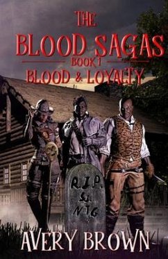 The Blood Sagas Blood & Loyalty (eBook, ePUB) Cover The Blood Sagas Blood & Loyalty (eBook, ePUB)