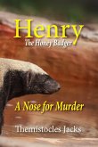 Henry - The HoneyBadger A Nose for Murder (eBook, ePUB)