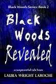 Black Woods Revealed Book 2 (Black Woods Series) (eBook, ePUB) Black Woods Revealed Book 2 (Black Woods Series) (eBook, ePUB)
