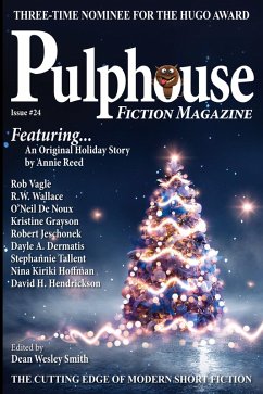 Pulphouse Fiction Magazine Issue #24 (eBook, ePUB) - Smith, Dean Wesley; Wallace, R. W.; Jeschonek, Robert; York, J. Steven; Reed, Annie; Noux, O'Neil de; Hendrickson, David H.; Hoffman, Nina Kiriki; Vagle, Rob; Tallent, Stephannie; Dermatis, Dayle A.; Grayson, Kristine
