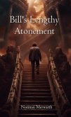 Bill's Lengthy Atonement (eBook, ePUB)