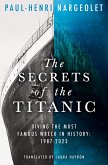 The Secrets of the Titanic (eBook, ePUB)