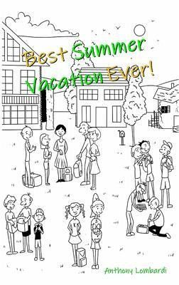 Best Summer Vacation Ever (eBook, ePUB)