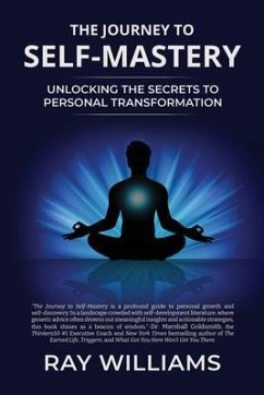 The Journey to Self-Mastery (eBook, ePUB) - Williams, Ray