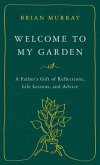 Welcome to My Garden (eBook, ePUB)
