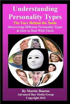 Understanding Personality Types-The Face Behind The Smile! (eBook, ePUB) - Group, Advanced Buy Media