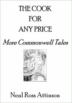 The Cook For Any Price: More Commonwell Tales (eBook, ePUB) - Attinson, Neal Ross