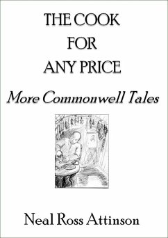 The Cook For Any Price: More Commonwell Tales (eBook, ePUB) Cover The Cook For Any Price: More Commonwell Tales (eBook, ePUB)