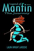 Legend of Manfin, The Journey, Book 1 (eBook, ePUB)