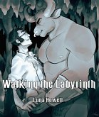 Walking the Labyrinth (The Conclave of Monstrous Affairs, #1) (eBook, ePUB)
