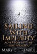 Sailing with Impunity: Adventure in the... - Bild 1
