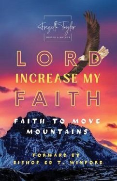 LORD Increase My FAITH (eBook, ePUB) - Taylor, Frizella