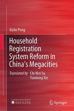 Household Registration System Reform in China's Megacities (eBook, PDF) - Peng, Xizhe