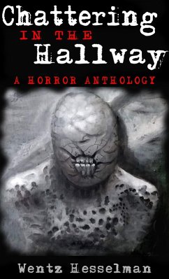 Chattering in The Hallway: A Horror Anthology (eBook, ePUB) - Morgan, Richard