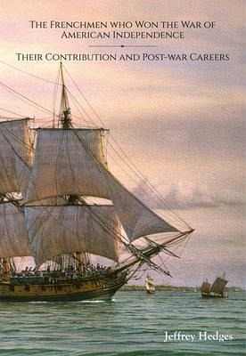 The Frenchmen who Won America's War of Independence (eBook, ePUB)