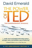 Power of TED* (*The Empowerment Dynamic): 10th Anniversary Edition (eBook, ePUB)