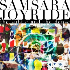 The Subtle And The Dense (Digipak) - Samsara Joyride