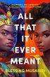 All That It Ever Meant (eBook, PDF) - Bild 1