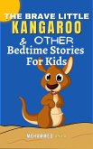 The Brave Little Kangaroo & Other Bedtime Stories For Kids (eBook, ePUB)