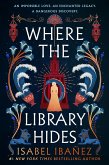 Where the Library Hides (eBook, ePUB) Where the Library Hides (eBook, ePUB)