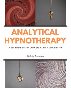 Analytical Hypnotherapy (eBook, ePUB) - Paulman, Felicity