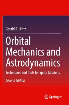 Orbital Mechanics and Astrodynamics - Hintz, Gerald R.