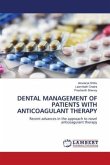 DENTAL MANAGEMENT OF PATIENTS WITH ANTICOAGULANT THERAPY