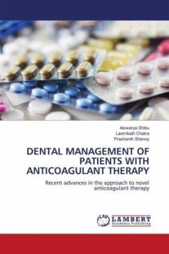 DENTAL MANAGEMENT OF PATIENTS WITH ANTICOAGULANT THERAPY - SHIBU, AISWARYA;Chatra, Laxmikath;Shenoy, Prashanth