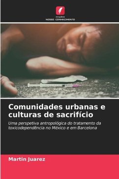 Comunidades urbanas e culturas de sacrifício - Juárez, Martín