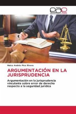 ARGUMENTACIÓN EN LA JURISPRUDENCIA - Pico Rivera, Maico Andrés