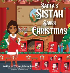 Santa's Sistah Saves Christmas - Scurry, Margo Steward; Scurry, William Anthony