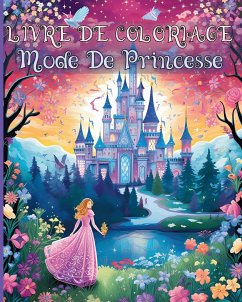 Livre De Coloriage Mode De Princesse - Adams, Rita Z.