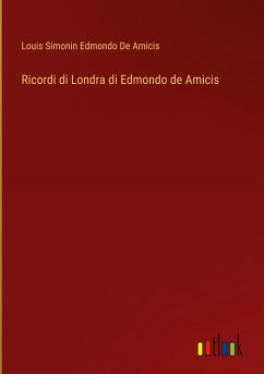 Ricordi di Londra di Edmondo de Amicis