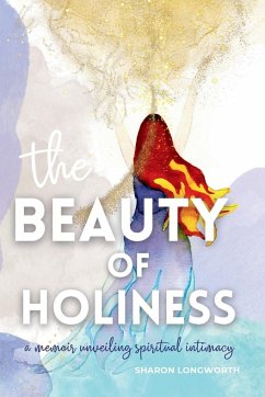 The Beauty of Holiness - Longworth, Sharon