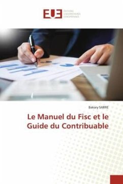 Le Manuel du Fisc et le Guide du Contribuable - SARRE, Bakary