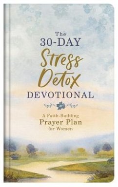The 30-Day Stress Detox Devotional - Scott, Carey
