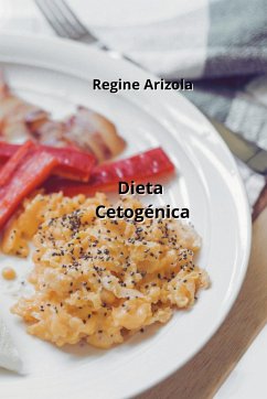 Dieta Cetogénica - Arizola, Regine