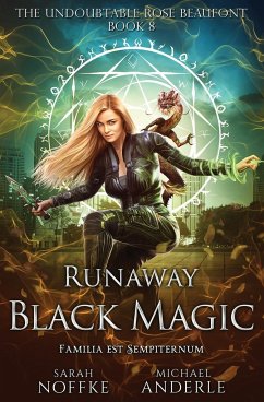 Runaway Black Magic - Noffke, Sarah; Anderle, Michael