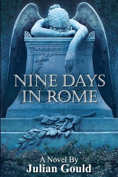 Nine Days in Rome - Gould, Julian