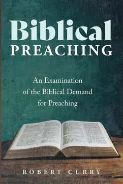 Biblical Preaching - Curry, Robert